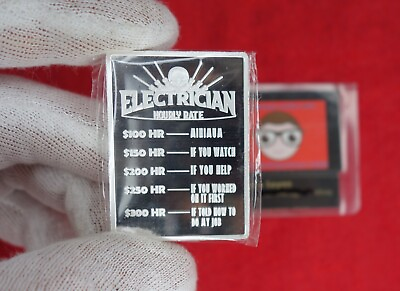 #ad Rare Electrican#x27;s Hourly Rate 1 tr ounce .999 Fine Silver IBEW Electrical Union $72.95