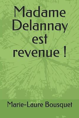 #ad Madame Delannay est revenue by Marie Laure Bousquet Paperback Book $19.95