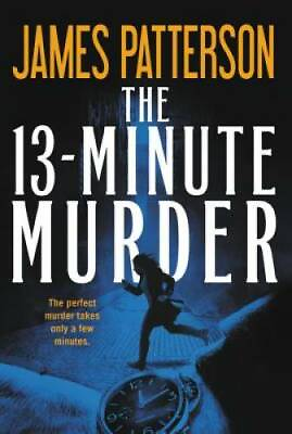 #ad The 13 Minute Murder Paperback By Patterson James GOOD $3.60