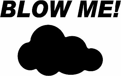 #ad Blowing Clouds Decal Sticker JDM Funny Vinyl Car Window Bumper Truck Laptop 7quot; $9.99