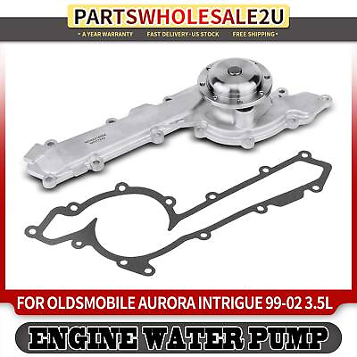 #ad Engine Water Pump with Gasket for Oldsmobile Aurora 2001 2002 Intrigue 1999 2002 $41.99