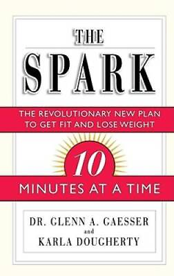 #ad The Spark: The Revolutionary New Plan to Get Fit and Lose Weight 10 Minut GOOD $4.57