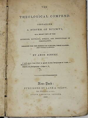 #ad RARE 1849 Theological Compend A System of Divinity Christianity by Amos Binney $60.00