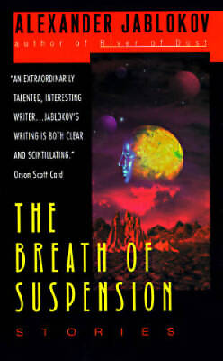 #ad The Breath of Suspension Paperback By Jablokov Alexander GOOD $6.16
