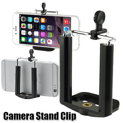 #ad Camera Stand Clip Bracket Holder Mount Adapter for Mobile Phones Withoout Tripod $5.99