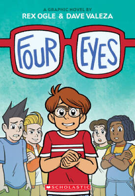 #ad Four Eyes: A Graphic Novel Four Eyes 1 Paperback By Ogle Rex ACCEPTABLE $13.75