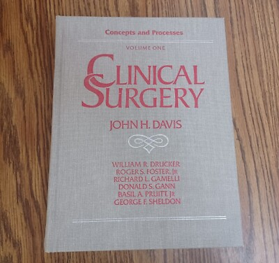 #ad Clinical Surgery Concepts and Processes Volume One John H. Davis Hardcover $89.96