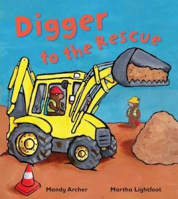 #ad Digger to the Rescue Busy Wheels Paperback By Archer Mandy GOOD $4.39