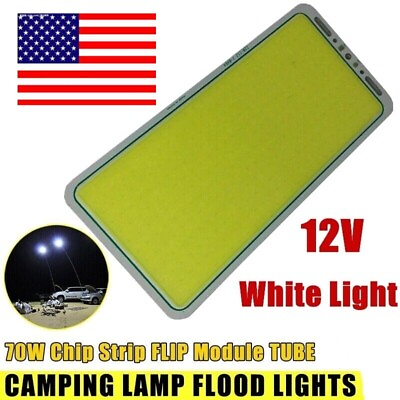 #ad DC 12V COB LED Panel Light 70W Chip Strip FLIP Module TUBE Flood Camping White $10.52