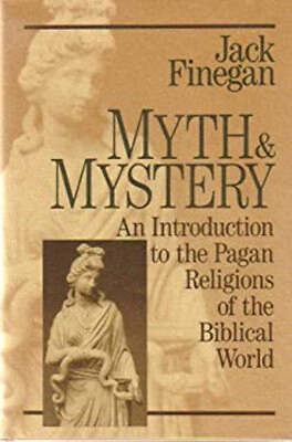 #ad Myth and Mystery : An Introduction to the Pagan Religions of the $6.45