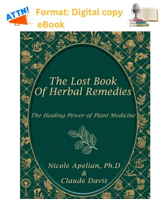 #ad The Lost Book Of Herbal Remedies By Claude Davis amp; Nicole Apelian PAPER LESS $6.64