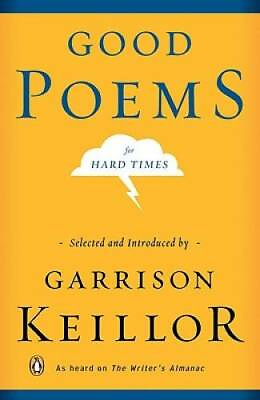 #ad Good Poems for Hard Times Paperback By Garrison Keillor GOOD $3.73