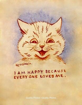 #ad I Am Happy Because Everyone Loves Me Cat 8.5x11quot; Photo Print Louis Wain Artwork $8.47