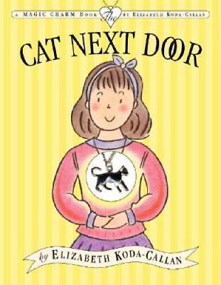 #ad The Cat Next Door Magic Charm Book Hardcover GOOD $4.39