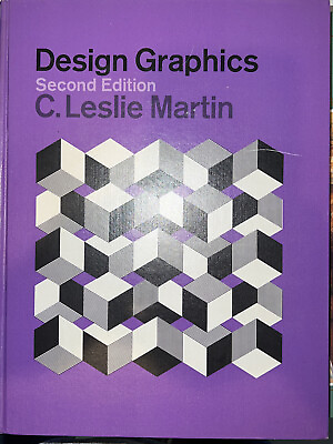 #ad DESIGN GRAPHICS By C. Leslie Martin Hardcover Second Edition 1968 $34.95