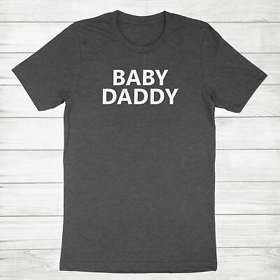 #ad Baby Daddy Shirt Funny New Dad T Shirt Gift Father#x27;s Day Dad Humor meme quotes $18.00