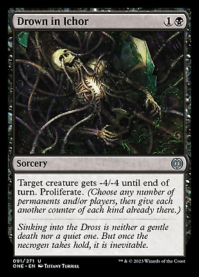 #ad Drown in Ichor Phyrexia: All Will Be One $2.00