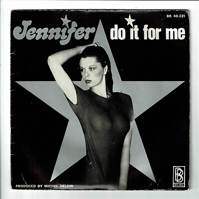 #ad Jennifer Vinyl 45 RPM 7 quot; Sp Do It for Me Boogie Love Sonopresse 40221 F $3.36