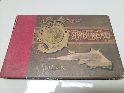 #ad Illustrated Montreal 1890 The Metropolis of Canada Good Hardcover $42.42