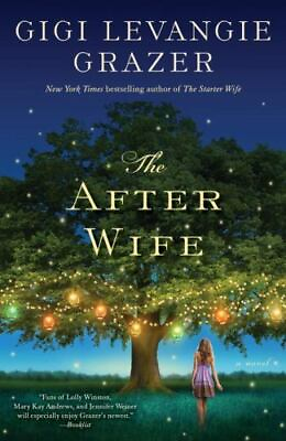 #ad The After Wife: A Novel paperback Gigi Levangie Grazer 0345524004 $4.38