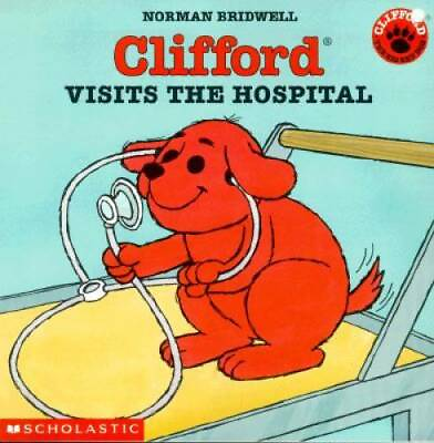 #ad Clifford Visits The Hospital Paperback By Bridwell Norman GOOD $3.85