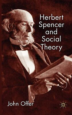 #ad Herbert Spencer and Social Theory $29.23