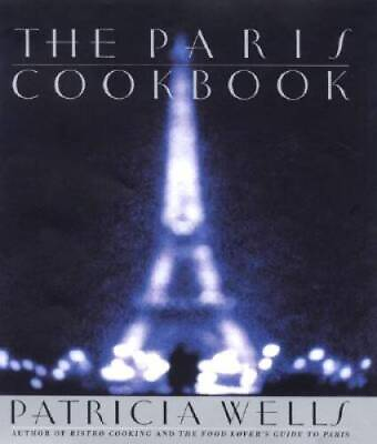 #ad #ad The Paris Cookbook Hardcover By Wells Patricia GOOD $4.66