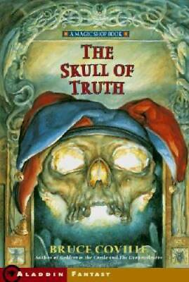 #ad The Skull of Truth: A Magic Shop Book Magic Shop Books Paperback GOOD $5.08
