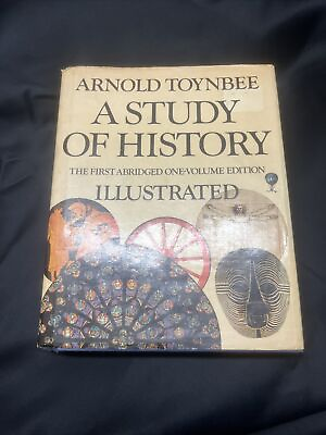 #ad A Study of History: The First Abridged One Volume Edition by Arnold Toynbee 1972 $25.00