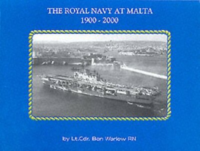 #ad The Royal Navy at Malta 1900 2000 by Warlow Ben Hardback Book The Fast Free $13.62