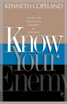 #ad Know Your Enemy Paperback By Kenneth Copeland GOOD $4.77