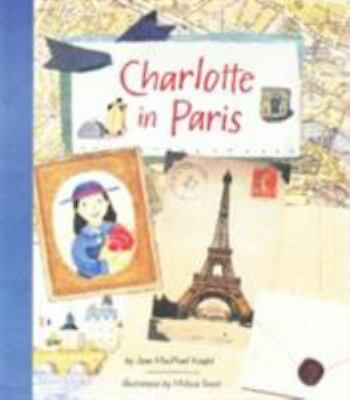 #ad Charlotte in Paris by MacPhail Knight Joan $5.31