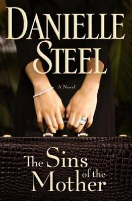 #ad The Sins of the Mother: A Novel Hardcover By Steel Danielle ACCEPTABLE $3.73