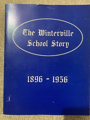 #ad The Winterville School Story 1896 1956 Book Athens Georgia Local History $65.00