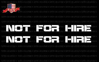 #ad Not For Hire 2X Decal Sticker Private driver business tow taxi limo Syle #4 $4.99