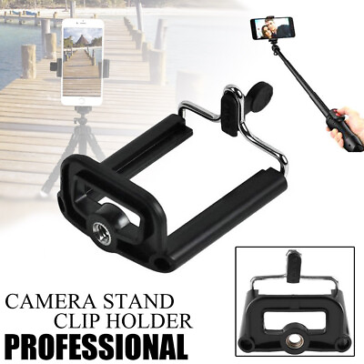 #ad Extension Cell Phone Clip Bracket Holder Mount For Phone Tripod Monopod Stand $6.99