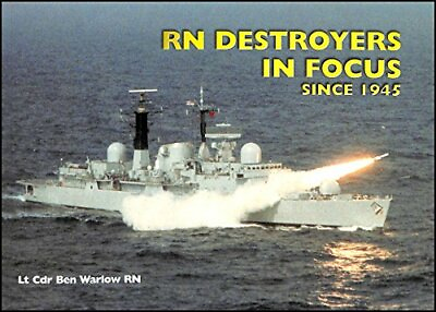 #ad Royal Navy Destroyers in Focus Since 1945 by Warlow Ben Paperback Book The Fast $7.74