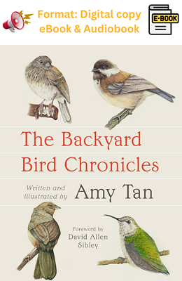 #ad THE BACKYARD BIRD CHRONICLES by Amy Tan $5.00