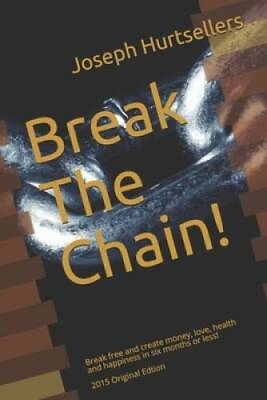 #ad Break The Chain: Break free and create money love health and happiness GOOD $4.27
