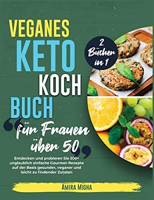 #ad Veganes Keto Kochbuch für Frauen über 50... by Migha Amira Paperback softback $137.05