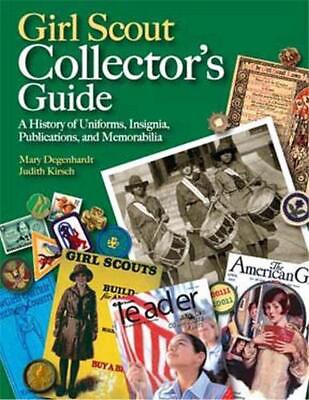 #ad Girl Scout Collector#x27;s Guide: A History of Uniforms Insignia Publications and $57.62