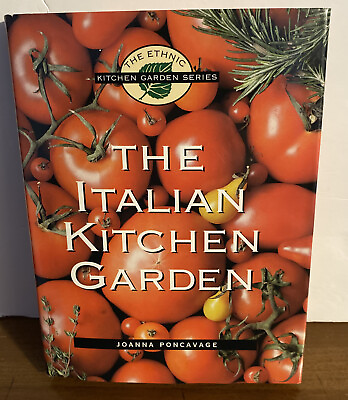 #ad The Ethnic Kitchen Garden Ser.: The Italian Kitchen Garden by Joanna... $4.00