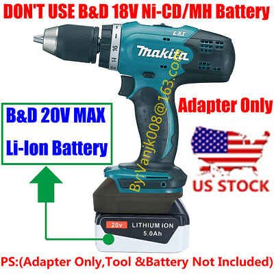 #ad 1x BlackDecker 20V MAX Li Ion Battery To Makita 18V LXT Cordless Tools Adapter $23.58