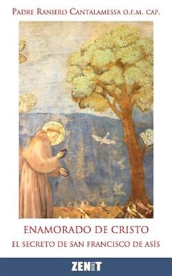 #ad Enamorado de Cristo: El Secreto de Francisco de Asis by Cantalamessa Raniero... $17.00