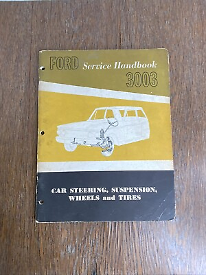 #ad 1961 Vintage Ford Car Steering Suspension Wheels amp; Tires Service Handbook 3003 $9.88