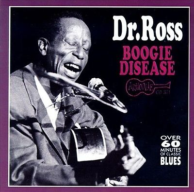 #ad Boogie Disease by Doctor Ross Dr. Ross CD Jan 1995 Arhoolie $14.99
