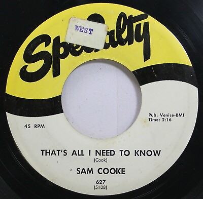 #ad Soul 45 Sam Cooke That#x27;S All I Need Do Know I Don#x27;T Want To Cry On Specialty $6.00