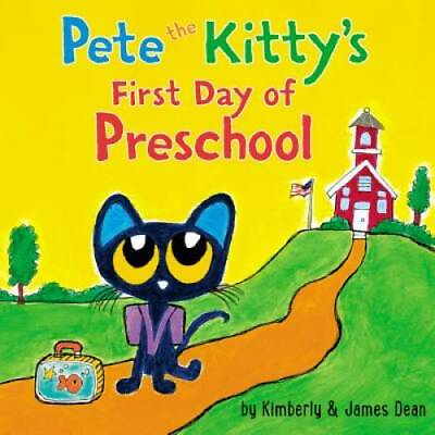 #ad Pete the Kitty#x27;s First Day of Preschool Pete the Cat Board book GOOD $3.78