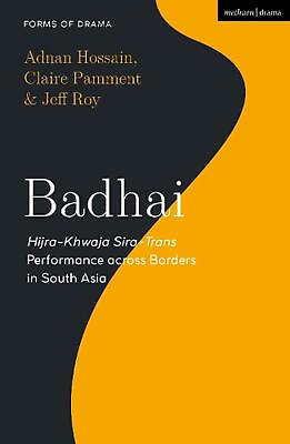 #ad Badhai: Hijra Khwaja Sira Trans Performance across Borders in South Asia by Adna $117.80