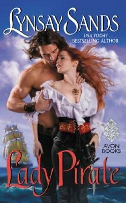 #ad Lady Pirate Mass Market Paperback By Sands Lynsay GOOD $4.28